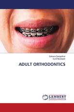 ADULT ORTHODONTICS