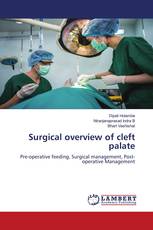 Surgical overview of cleft palate