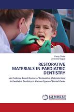 RESTORATIVE MATERIALS IN PAEDIATRIC DENTISTRY