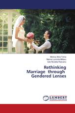 Rethinking Marriage through Gendered Lenses