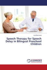 Speech Therapy for Speech Delay in Bilingual Preschool Children