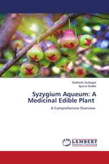 Syzygium Aqueum: A Medicinal Edible Plant