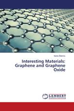Interesting Materials: Graphene and Graphene Oxide