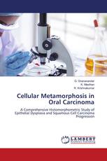 Cellular Metamorphosis in Oral Carcinoma