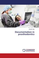 Documentation in prosthodontics