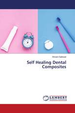 Self Healing Dental Composites