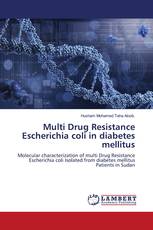 Multi Drug Resistance Escherichia coli in diabetes mellitus