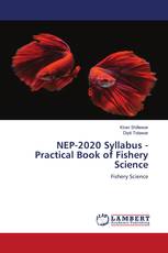 NEP-2020 Syllabus - Practical Book of Fishery Science