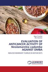 EVALUATION OF ANTICANCER ACTIVITY OF Neolamarckia cadamba AGAINST DMBA