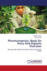 Pharmacognosy: Book On Vinca And Digitalis Overview