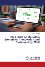 The Future of Mountain Economies – Innovation and Sustainability 2050