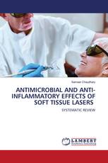ANTIMICROBIAL AND ANTI-INFLAMMATORY EFFECTS OF SOFT TISSUE LASERS