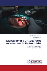 Management Of Separated Instruments In Endodontics