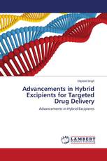 Advancements in Hybrid Excipients for Targeted Drug Delivery