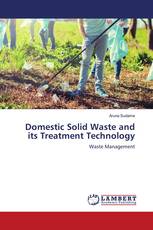 Domestic Solid Waste and its Treatment Technology