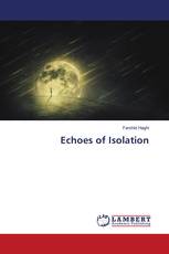 Echoes of Isolation