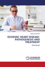 ISCHEMIC HEART DISEASE: PATHOGENESIS AND TREATMENT