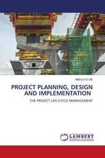 PROJECT PLANNING, DESIGN AND IMPLEMENTATION