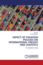 IMPACT OF TAXATION POLICIES ON INTERNATIONAL FREIGHT AND LOGISTICS