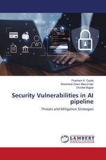 Security Vulnerabilities in AI pipeline