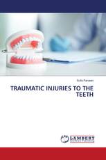 TRAUMATIC INJURIES TO THE TEETH