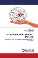Alzheimer's and Dementia Disease: