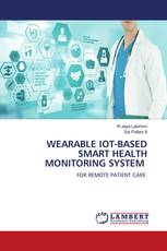 WEARABLE IOT-BASED SMART HEALTH MONITORING SYSTEM
