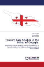 Tourism Case Studies in the Milieu of Georgia