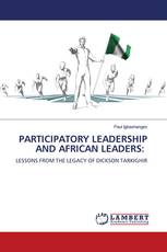 PARTICIPATORY LEADERSHIP AND AFRICAN LEADERS: