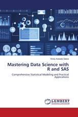 Mastering Data Science with R and SAS
