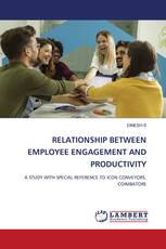 RELATIONSHIP BETWEEN EMPLOYEE ENGAGEMENT AND PRODUCTIVITY