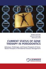 CURRENT STATUS OF GENE THERAPY IN PERIODONTICS