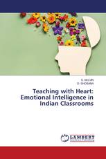 Teaching with Heart: Emotional Intelligence in Indian Classrooms