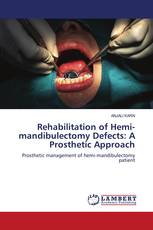 Rehabilitation of Hemi-mandibulectomy Defects: A Prosthetic Approach