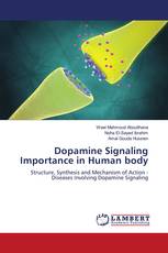 Dopamine Signaling Importance in Human body