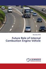 Future Role of Internal Combustion Engine Vehicle