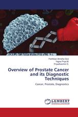 Overview of Prostate Cancer and its Diagnostic Techniques
