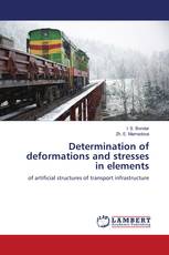 Determination of deformations and stresses in elements