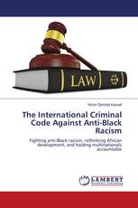 The International Criminal Code Against Anti-Black Racism