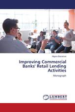 Improving Commercial Banks' Retail Lending Activities