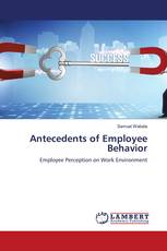 Antecedents of Employee Behavior