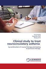 Clinical study to treat neurocirculatory asthenia