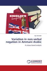Variation in non-verbal negation in Ammani Arabic
