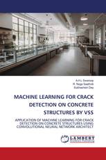 MACHINE LEARNING FOR CRACK DETECTION ON CONCRETE STRUCTURES BY VSS