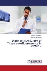Diagnostic Accuracy of Tissue autofluorescence in OPMDs