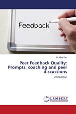 Peer Feedback Quality: Prompts, coaching and peer discussions