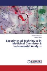 Experimental Techniques in Medicinal Chemistry & Instrumental Analysis