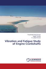 Vibration and Fatigue Study of Engine Crankshafts