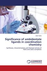 Significance of ambidentate ligands in coordination chemistry