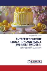 ENTREPRENEURSHIP EDUCATION AND SMALL BUSINESS SUCCESS: